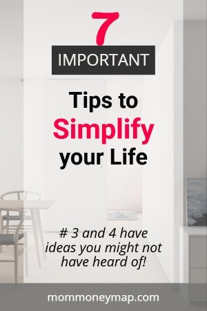7 important ways to simplify your life