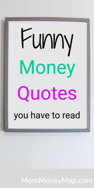 Funny Money Quotes And One Liners You Have To Read 2021